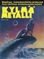 Kylmä Metalli ilmestyi lehtipisteisiin!