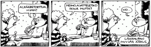 ...ja joskus vain väärinymmärryksille