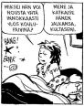 Mene ja katkaise hänen jalkansa, kultaseni. <br />
