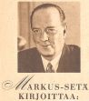 Markus-Setä oli Lasten Maailman päätoimittaja, vaikka muut tekivät oikeat työt...