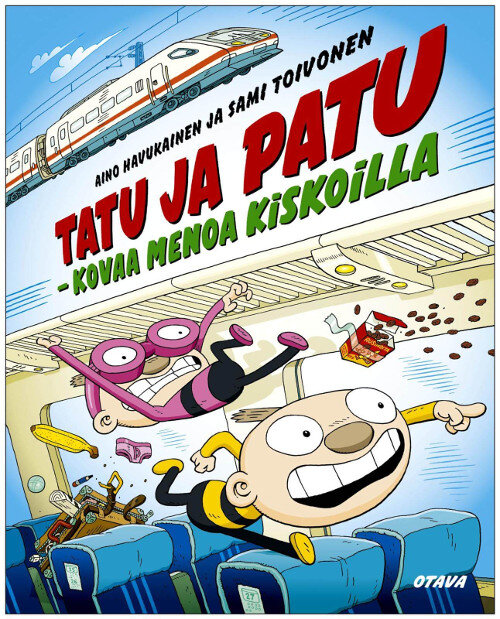 Tatu ja Patu - Kovaa menoa kiskoilla. Etukansi